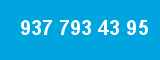 937 793 43 95